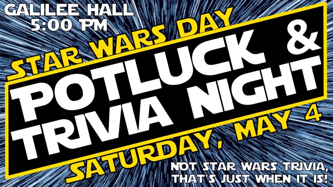 Star Wars Day - Potluck & Trivia Night